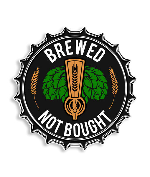 Brewed Not Bought 6in Decal